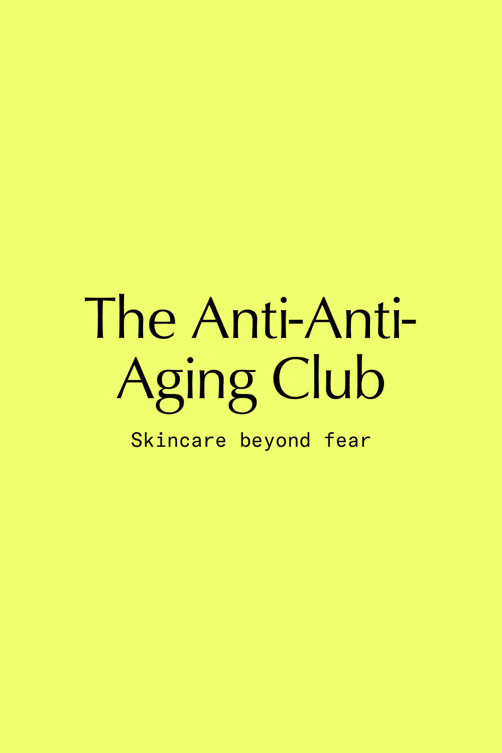 Skin Longevity, The Anti-Anti-Aging Club, HEJ ORGANIC